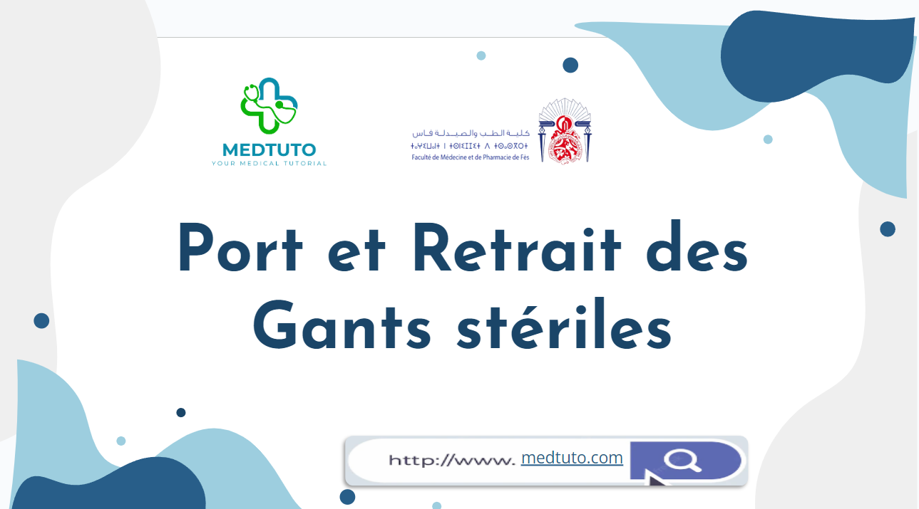 Port et Retrait des Gants stériles